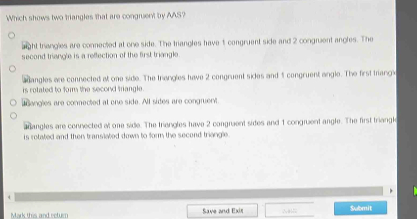 Solved: Which shows two triangles that are congruent by AAS? ght ...