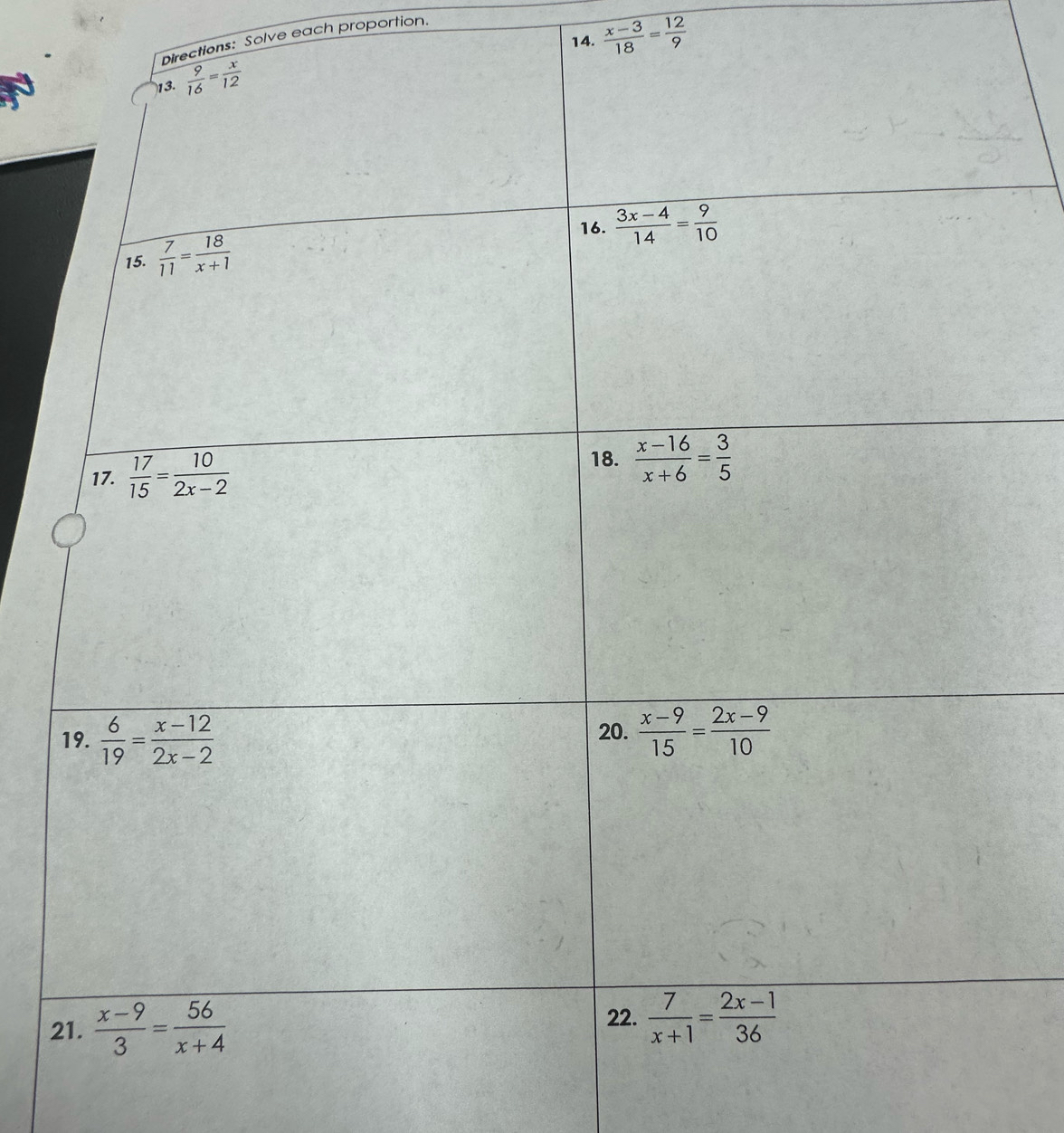  (x-3)/18 = 12/9 
rections: Solve each proportion.
2