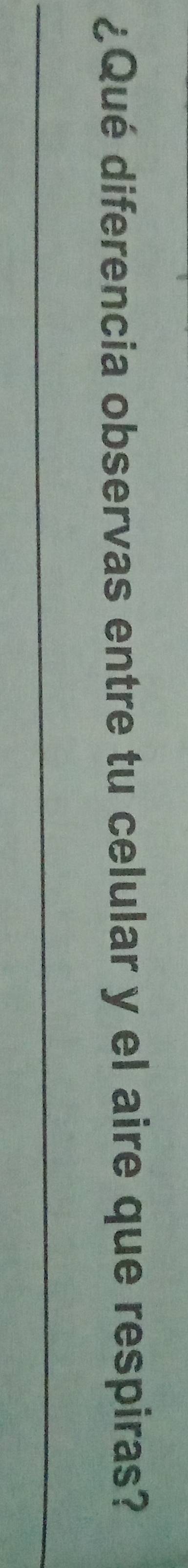 ¿Qué diferencia observas entre tu celular y el aire que respiras?