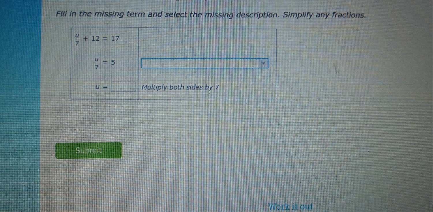 Fill in the missing term and select the missing description. Simplify any fractions.
Submit
Work it out