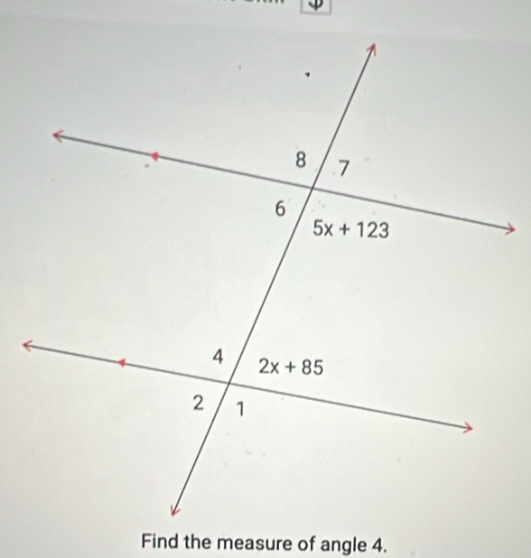 Find the measure of angle 4.