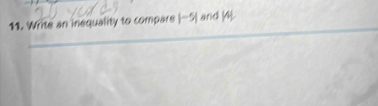 Write an inequality to compare |-5| and 14