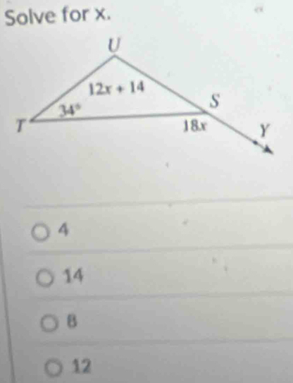 Solve for x.
4
14
B
12