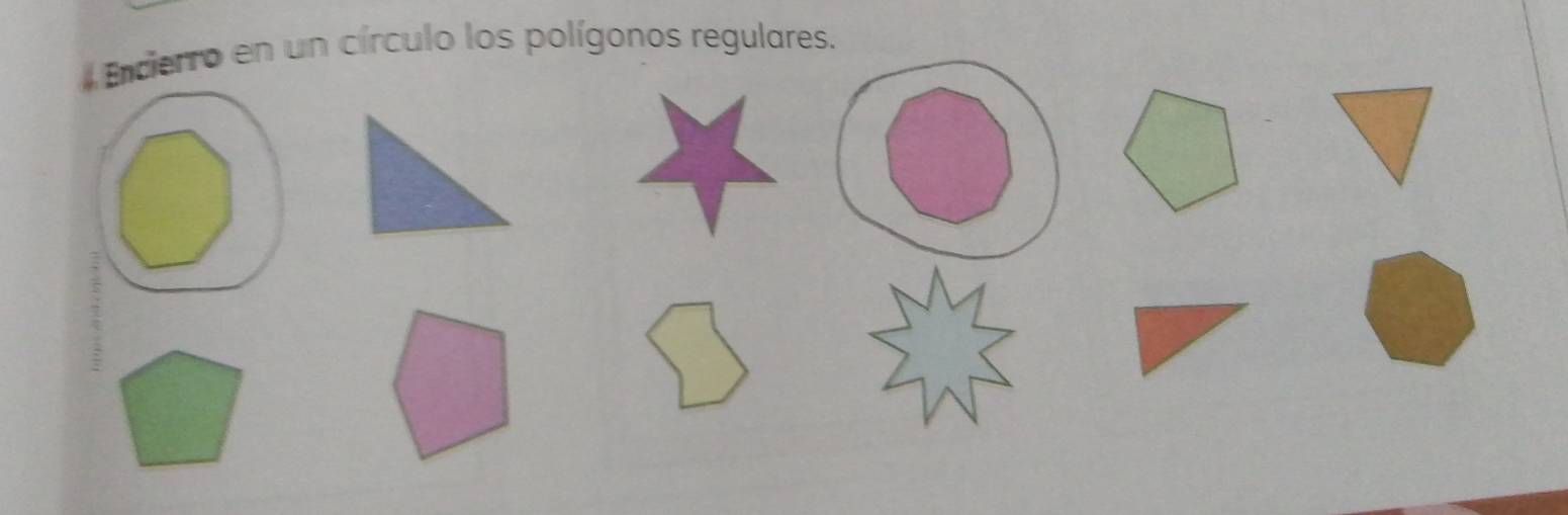 Encerro en un círculo los polígonos regulares.