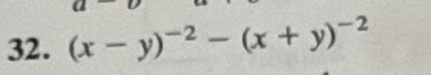 (x-y)^-2-(x+y)^-2