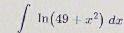 ∈t ln (49+x^2)dx