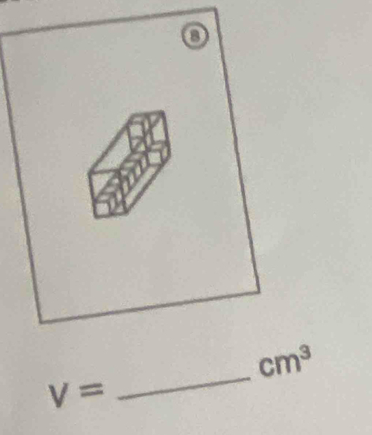 cm^3
V=