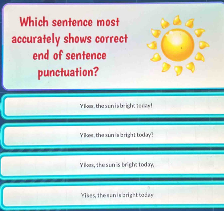 Which sentence most accurately shows correct end of sentence ...