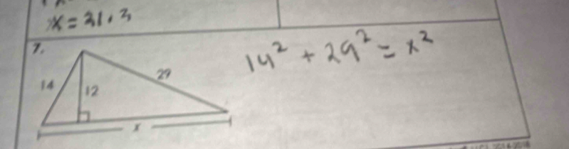 x=31· 3
14^2+29^2=x^2