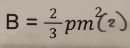 = 12
B= 2/3 .