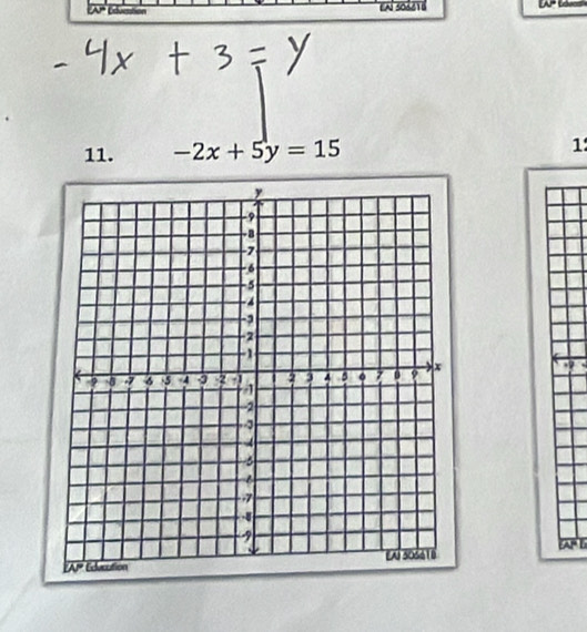 EN 506618
11. -2x+5y=15 1
overline EAFB