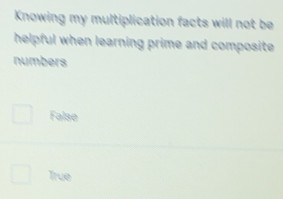 Solved: Knowing my multiplication facts will not be helpful when ...