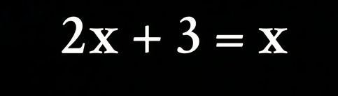 2x+3=x