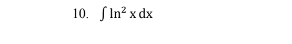 ∈t ln^2xdx