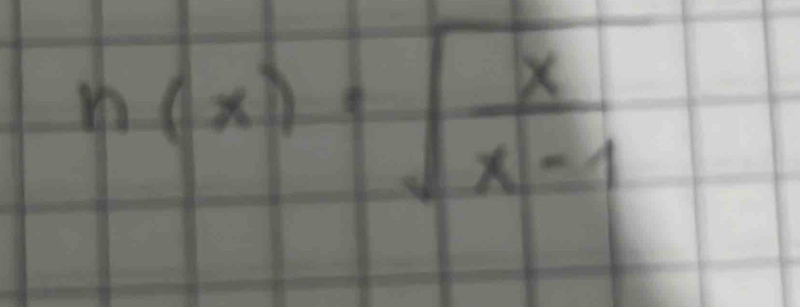 n(x)=sqrt(frac x)x-1