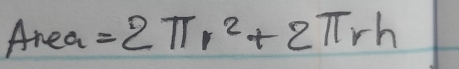 Area =2π r^2+2π rh