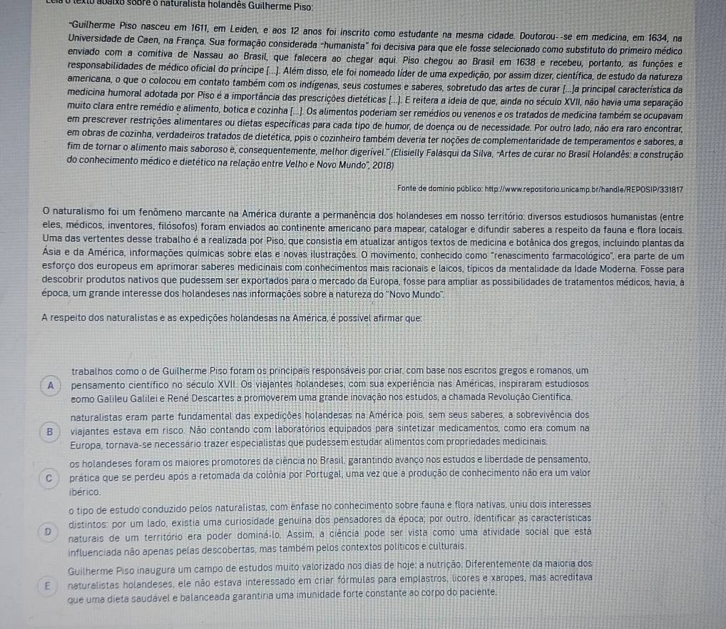Resolvido:a o lexto abaixo sobre o naturalista holandês Guilherme Piso ...