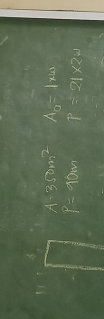 A=350m^2 A_a=1* m
P=90m P=21* 2w