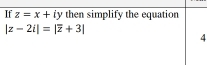 If z=x+iy then simplify the equation
|z-2i|=|overline z+3|
4