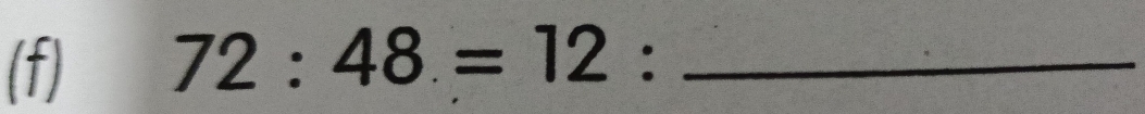 72:48=12 : _