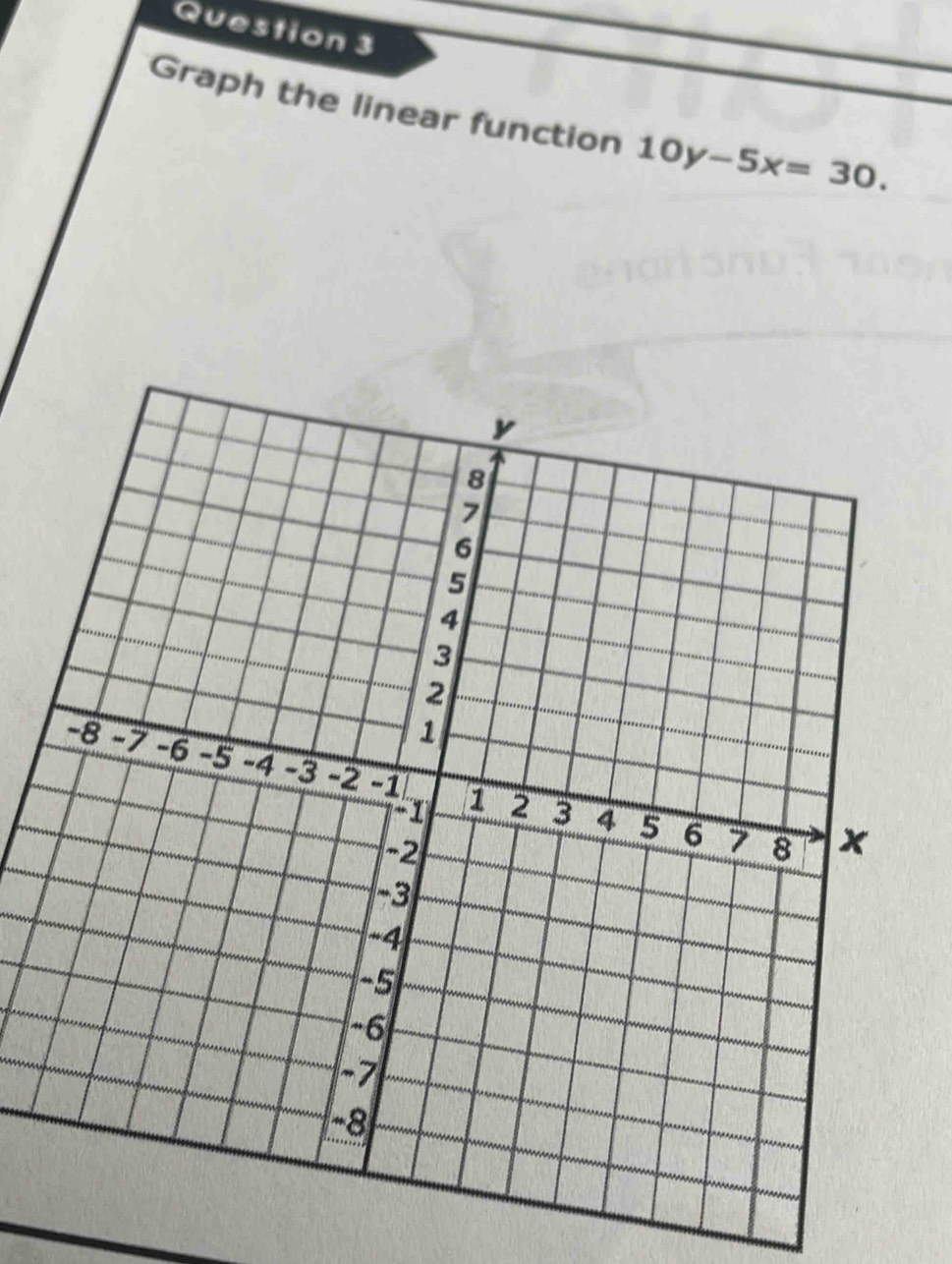 Graph the linear function 10y-5x=30.