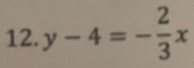 y-4=- 2/3 x