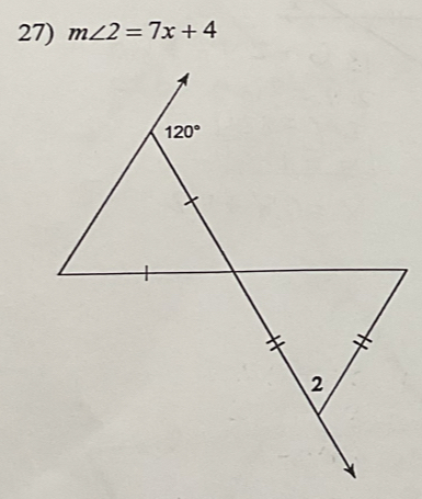 m∠ 2=7x+4
120°
2