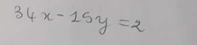 34x-15y=2