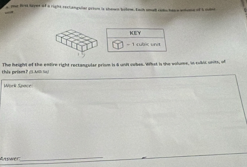 Solved: The first layer of a right rectangular prism is shown below ...