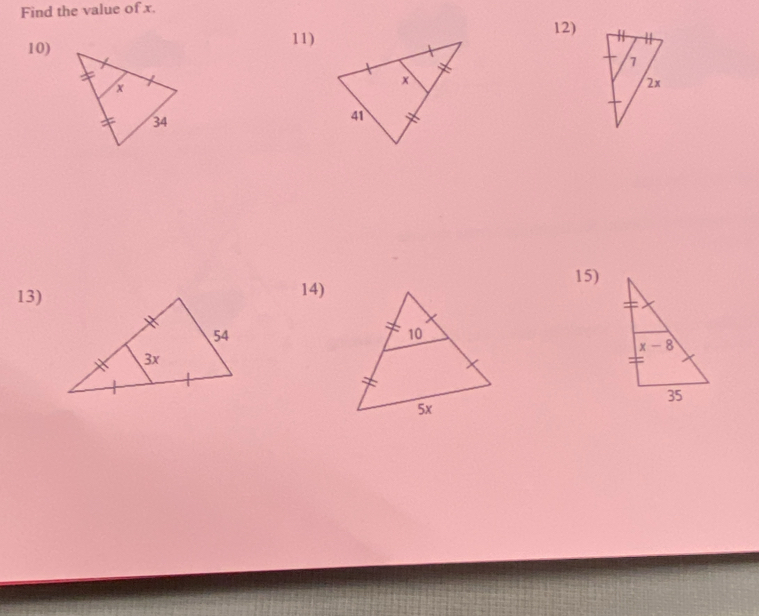 Find the value of x.
12)
10)
11)
15)
13)14)