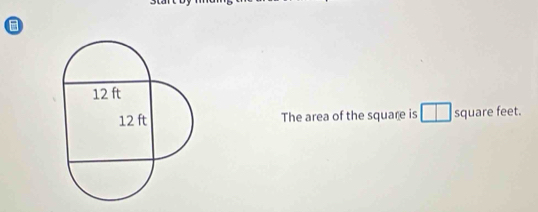 The area of the square is square feet.