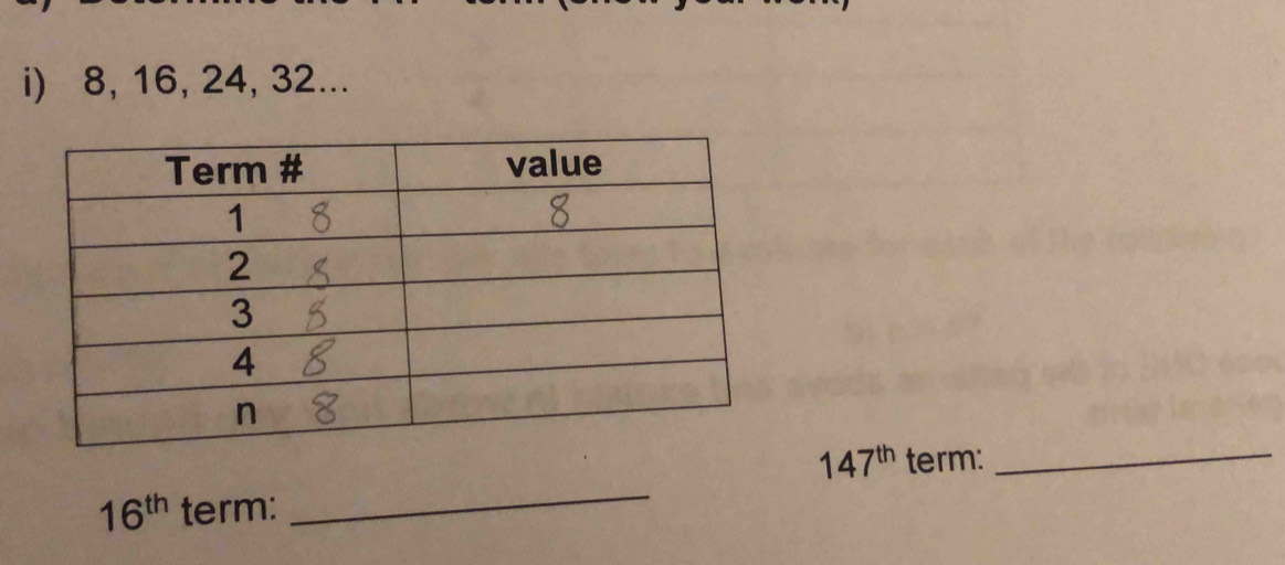 8, 16, 24, 32... 
_
147^(th) term: 
_
16^(th) term: