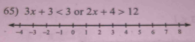 3x+3<3</tex> or 2x+4>12