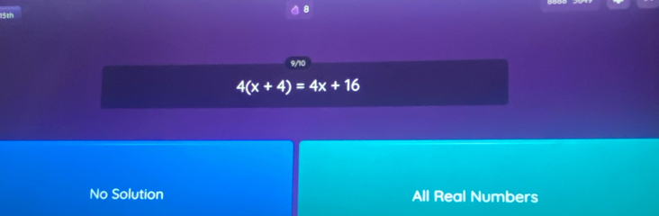 15th
4(x+4)=4x+16
No Solution All Real Numbers