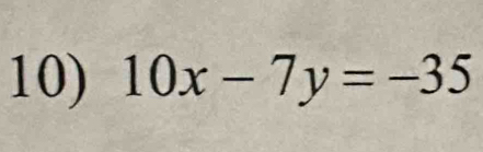 10x-7y=-35