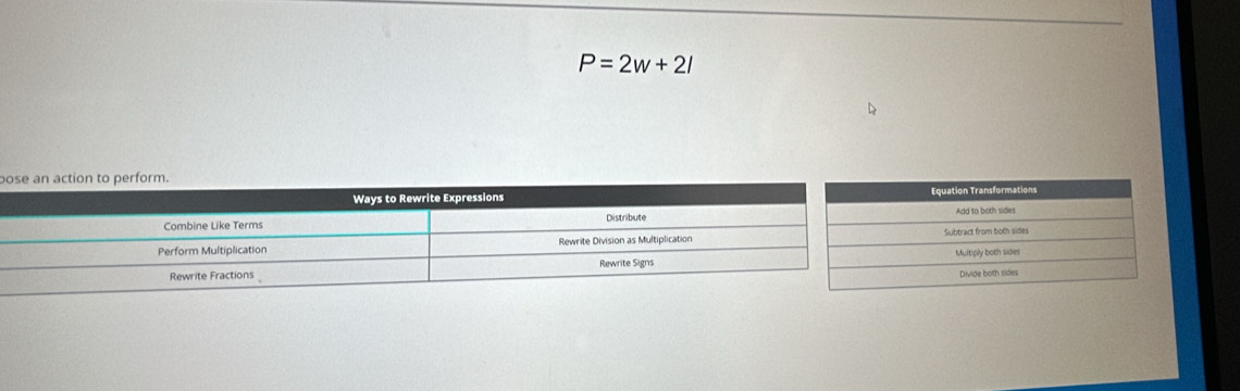 P=2w+2l
pose an action to perform.