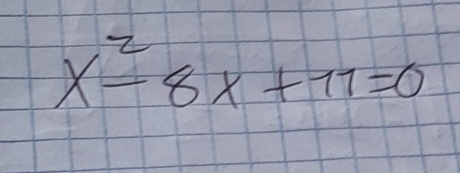 x^2-8x+11=0