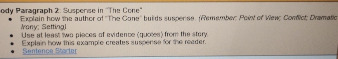 Solved: ody Paragraph 2: Suspense in “The Cone” Explain how the author ...