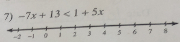 -7x+13<1+5x