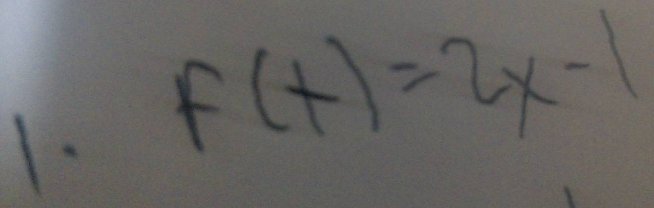 f(x)=2x-1