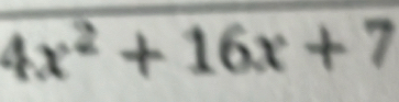 4x^2+16x+7