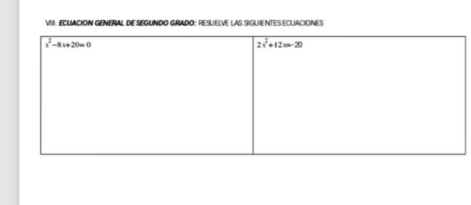 ECUACION GENERAL DE SEGUNDO GRADO: RESUELVE LAS SIGUIENTES ECUACIONES