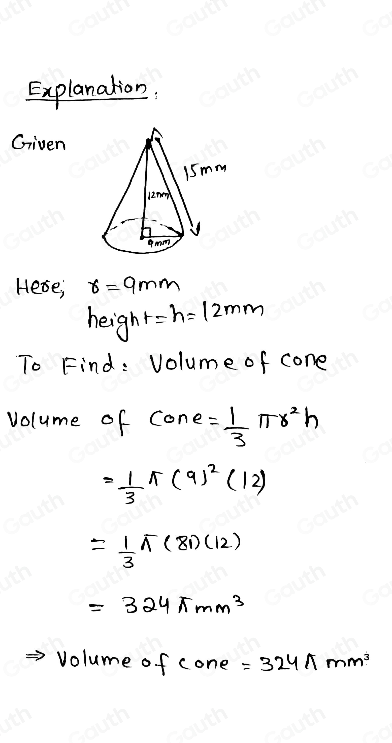 Solved: volume of a cone = 1/3 π r^2h , where r is the radius and h is ...