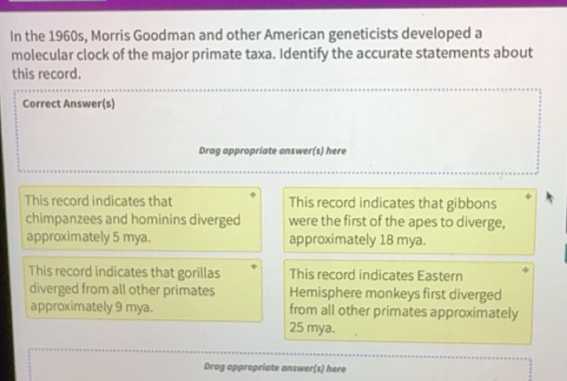 Solved: In the 1960s, Morris Goodman and other American geneticists ...