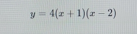 y=4(x+1)(x-2)