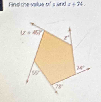 Find the value of  and z+24,