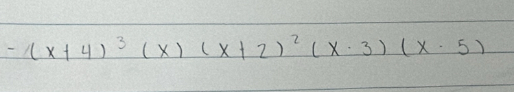 -(x+4)^3(x)(x+2)^2(x· 3)(x· 5)