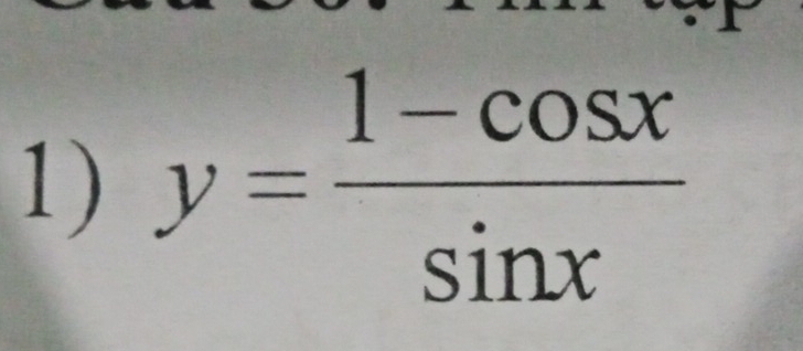 y= (1-cos x)/sin x 