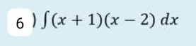 ∈t (x+1)(x-2)dx