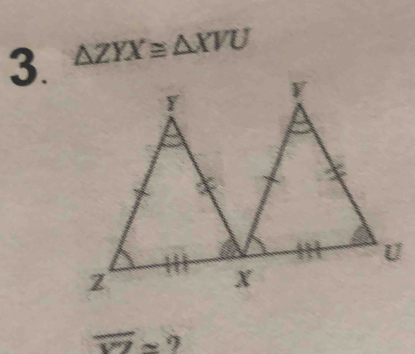 △ ZYX≌ △ XVU
overline VZ=?